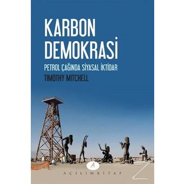 Karbon Demokrasi - Dr. Tim Mitchell