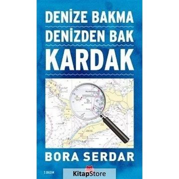 Kardak Denize Bakma Denizden Bak - Bora Serdar