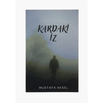 Kardaki İz - Mustafa Aksel