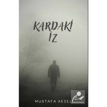 Kardaki İz - Mustafa Aksel