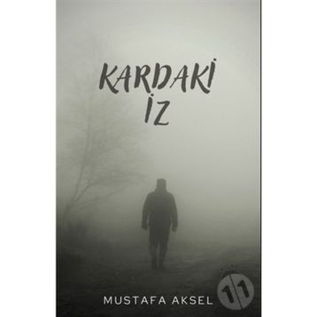 Kardaki İz - Mustafa Aksel
