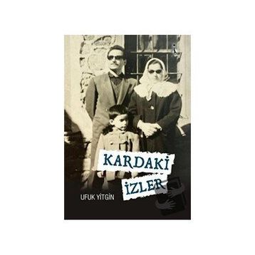 Kardaki İzler - Ufuk Yitgin