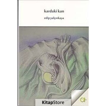 Kardaki Kan - Edip Yalçınkaya