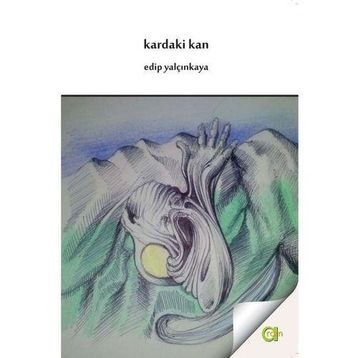 Kardaki Kan - Edip Yalçınkaya