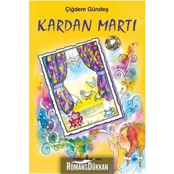 Kardan Martı - Çiğdem Gündeş