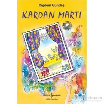 Kardan Martı - Çiğdem Gündeş