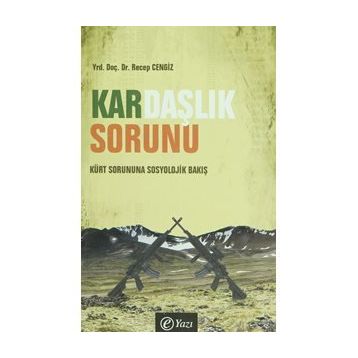 KARDAŞLIK SORUNU - RECEP CENGIZ