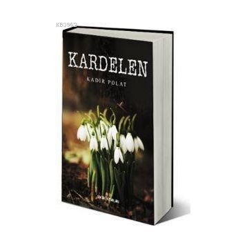 KARDELEN - GENEL