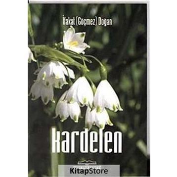 Kardelen - İfakat Göçmez Doğan