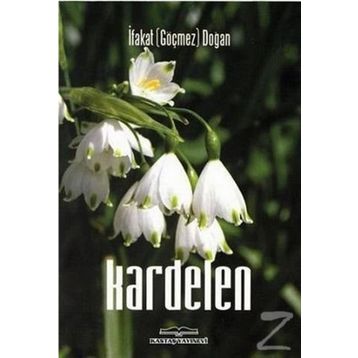 Kardelen - İfakat Göçmez Doğan