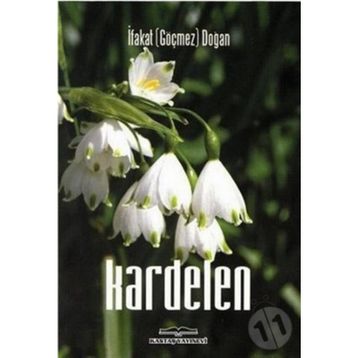 Kardelen - İfakat Göçmez Doğan