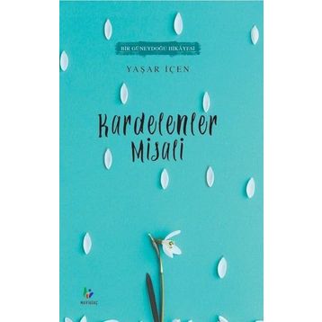Kardelenler Misali - Yaşar İçen