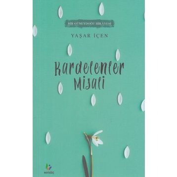 Kardelenler Misali - Yaşar İçen