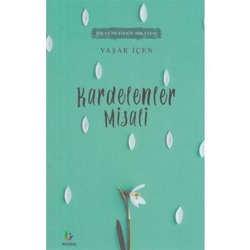 Kardelenler Misali - Yaşar İçen