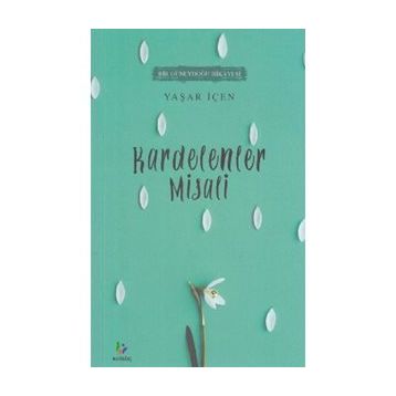Kardelenler Misali - Yaşar İçen