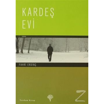 KARDEŞ EVI - FAHRI ERDİNÇ