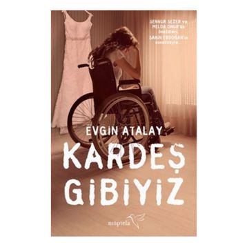 Kardeş Gibiyiz - Evgin Atalay