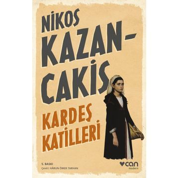 Kardeş Katilleri - Nikos Kazancakis