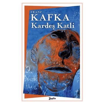 Kardeş Katli - Franz Kafka