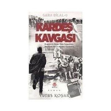 Kardeş Kavgası - Yunus Koşar