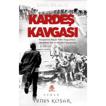 Kardeş Kavgası - Yunus Koşar