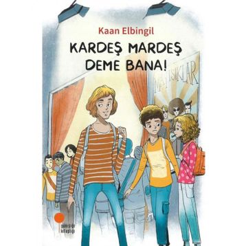 Kardeş Mardeş Deme Bana! - Kaan Elbingil