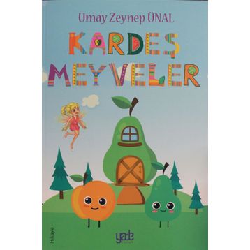 Kardeş Meyveler - Umay Zeynep Ünal