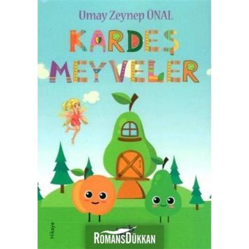 Kardeş Meyveler - Umay Zeynep Ünal