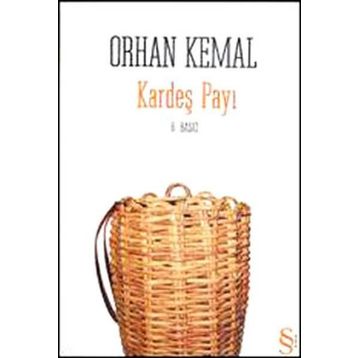 KARDEŞ PAYI - ORHAN KEMAL