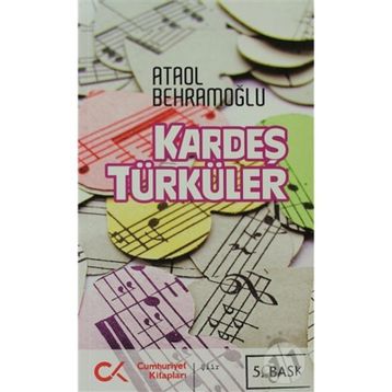 KARDEŞ TÜRKÜLER - ATAOL BEHRAMOĞLU