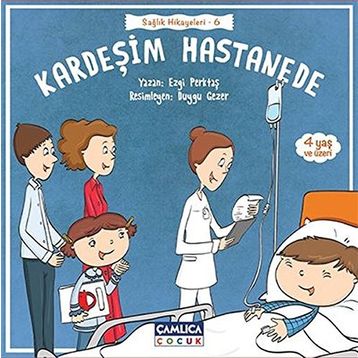 Kardeşim Hastanede - Ezgi Perktaş