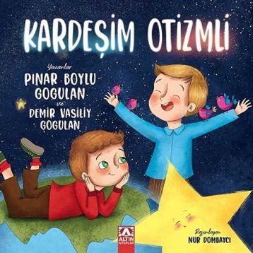 Kardeşim Otizmli - Pınar Boylu Gogulan