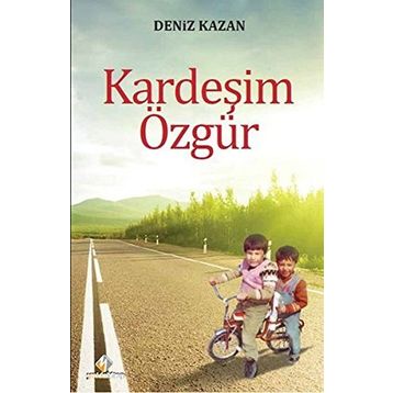 Kardeşim Özgür - Deniz Kazan
