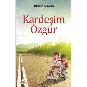 Kardeşim Özgür - Deniz Kazan