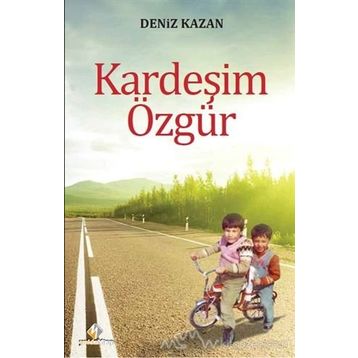Kardeşim Özgür - Deniz Kazan