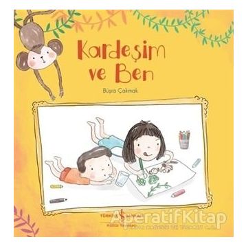 Kardeşim ve Ben - Büşra Çakmak
