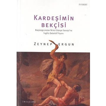 Kardeşimin Bekçisi - Zeynep Ergun