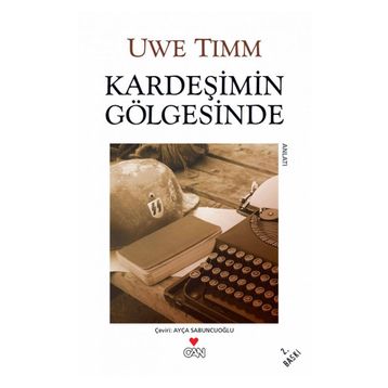 KARDEŞİMİN GÖLGESİNDE - UWE TIMM
