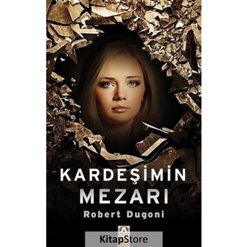 Kardeşimin Mezarı - Robert Dugoni