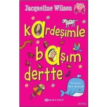 Kardeşimle Başım Dertte - Jacqueline Wilson