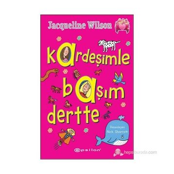 Kardeşimle Başım Dertte - Jacqueline Wilson