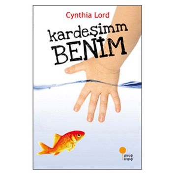 Kardeşimm Benim - Cynthia Lord