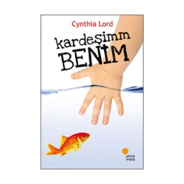 Kardeşimm Benim - Cynthia Lord