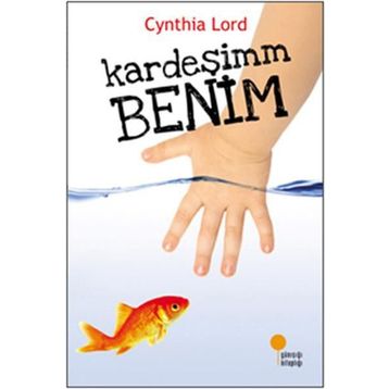 Kardeşimm Benim - Cynthia Lord
