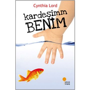 Kardeşimm Benim - Cynthia Lord