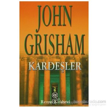 Kardeşler - John Grisham