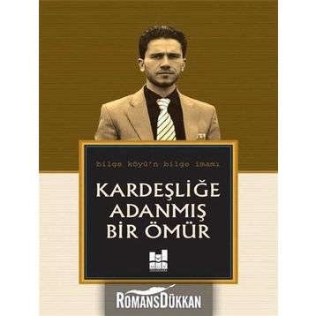 Kardeşliğe Adanmış Bir Ömür - Şakir Tarım