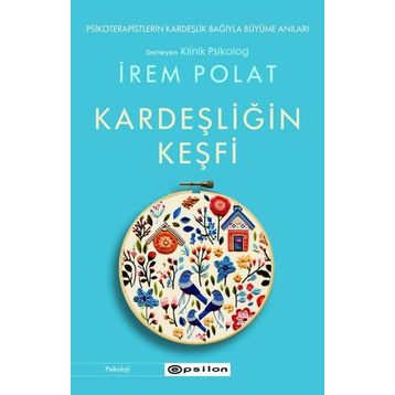 Kardeşliğin Keşfi - İrem Polat