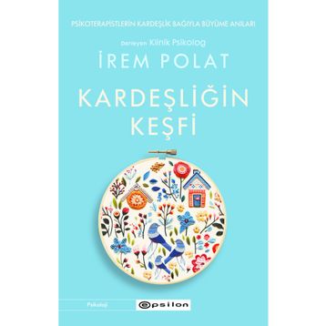 Kardeşliğin Keşfi - İrem Polat