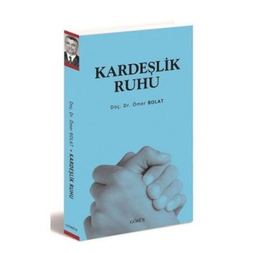 Kardeşlik Ruhu - Ömer Polat